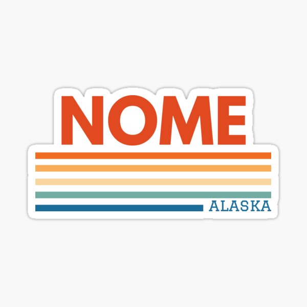 "Nome Alaska" Sticker for Sale by Taumaturgo Redbubble