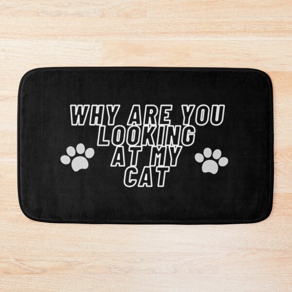 Item preview, Why Are You Looking At My Cat designed and sold by Artistive.