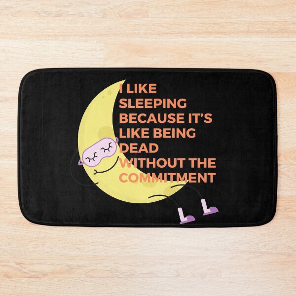 Item preview, I like sleeping because it’s like being dead without the commitment | Witty | Funny designed and sold by FitBeast.