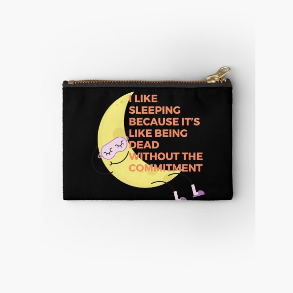 Item preview, I like sleeping because it’s like being dead without the commitment | Witty | Funny designed and sold by FitBeast.