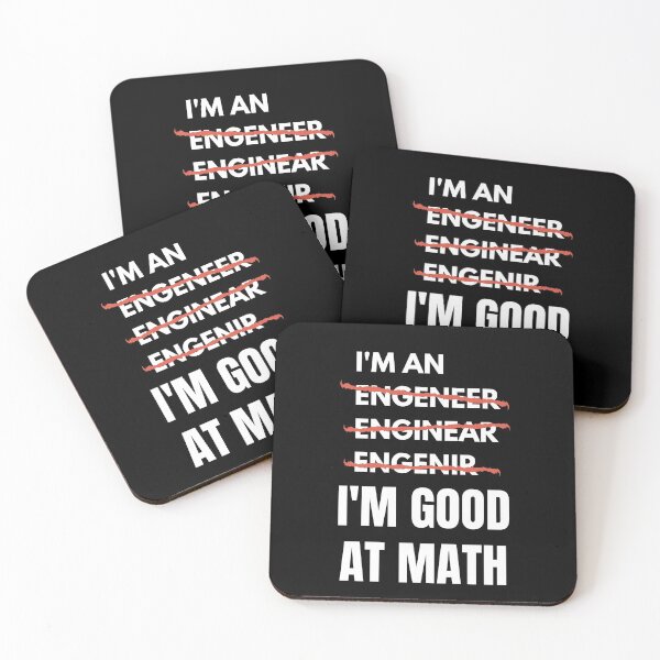 Item preview, I'm An Engineer I'm Good At Math designed and sold by momsnpops.