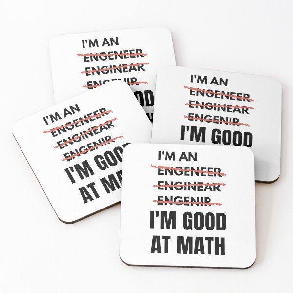 Item preview, I'm An Engineer I'm Good At Math designed and sold by momsnpops.
