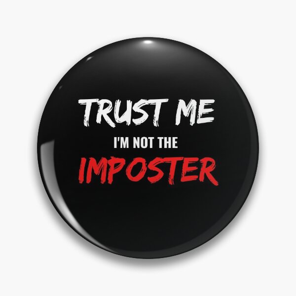 Item preview, Trust Me I'm Not The Imposter designed and sold by momsnpops.