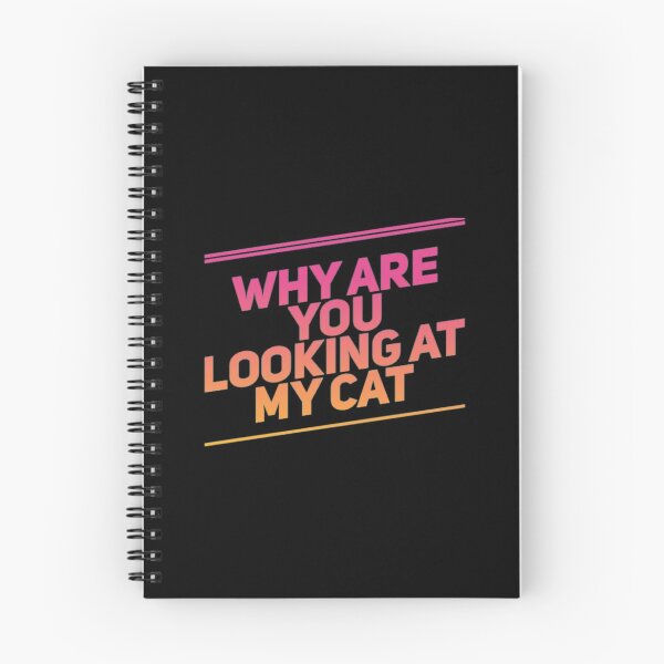 Item preview, Why Are You Looking At My Cat designed and sold by Artistive.