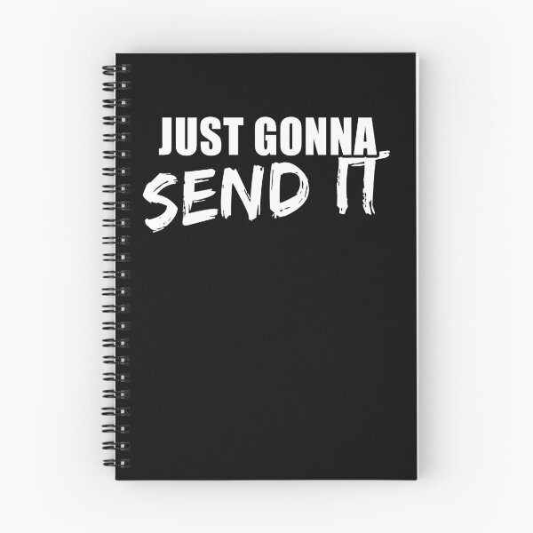 Item preview, Just Gonna Send It designed and sold by HotTopics.
