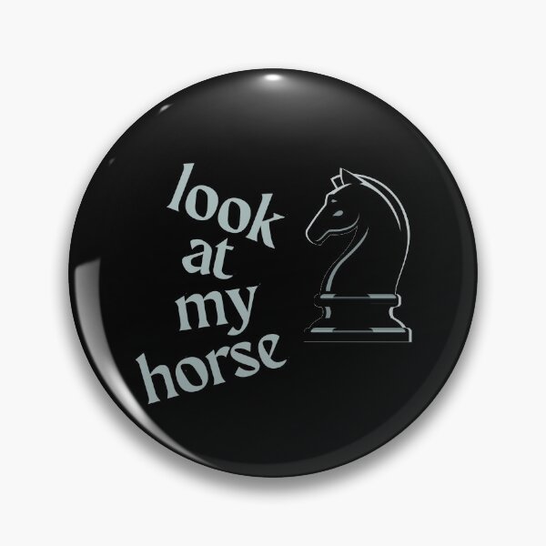 Item preview, "Look At My Horse" Chess Knight Funny Saying designed and sold by quackynaut.