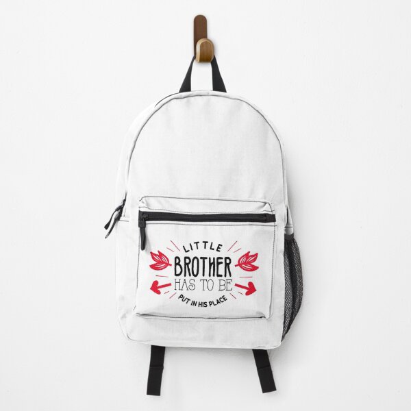 Item preview, Little Brother Has To Be Put In His Place, Funny Humor Family Quote  designed and sold by ZETTIF ⭐⭐⭐⭐⭐.