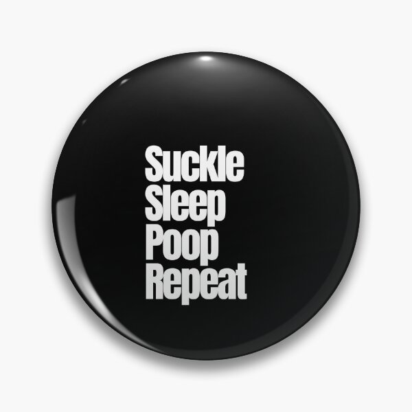 Item preview, Suckle Sleep Poop Repeat designed and sold by Imaginative Expressions⭐️ ⭐️ ⭐️ ⭐️ ⭐️.
