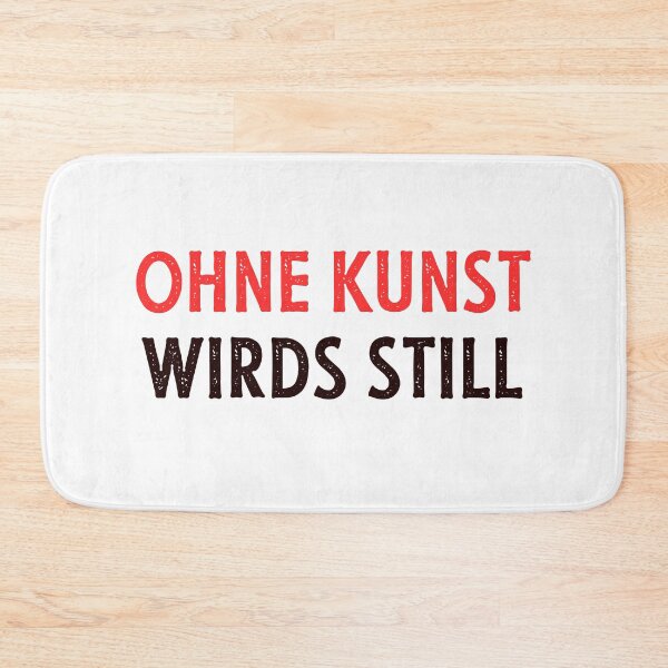 Item preview, Künstler Spruch - Ohne Kunst wirds still designed and sold by cursotti.