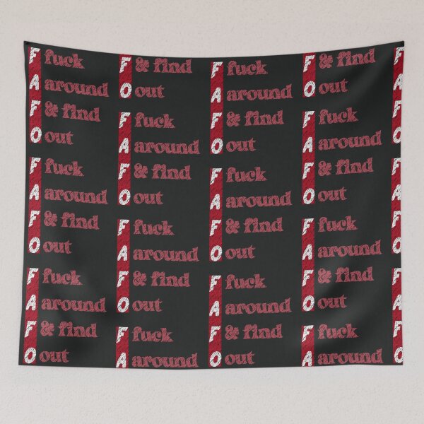 Item preview, FAFO Fuck Around & Find Out designed and sold by MeowTouch Art.