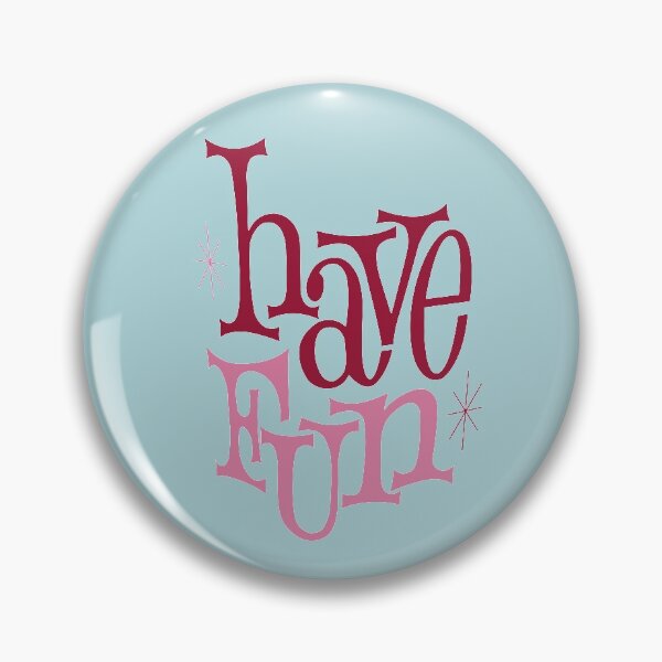 Item preview, Have fun designed and sold by omnicrom.