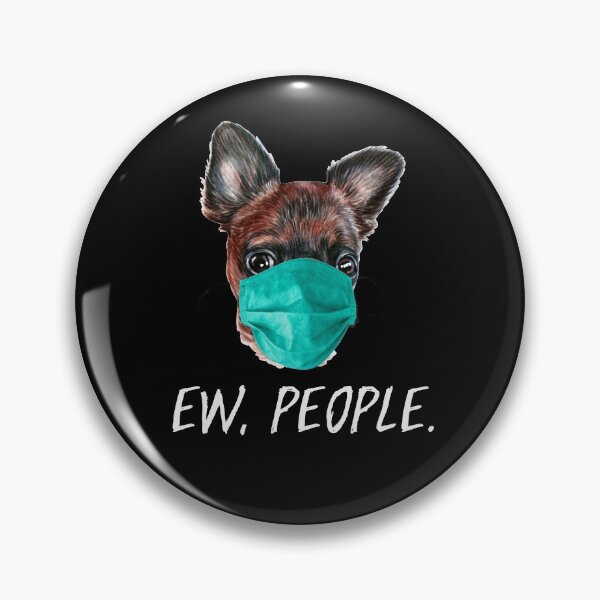Item preview, BRUSSELS GRIFFON dog wearing a face mask EW PEOPLE designed and sold by theshirtinator.