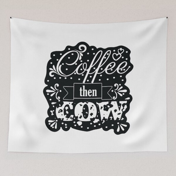Item preview, COFEE THEN COW ITEMS? FUNNY SAYING, for cow lover and farmer designed and sold by Troy  G Perez.