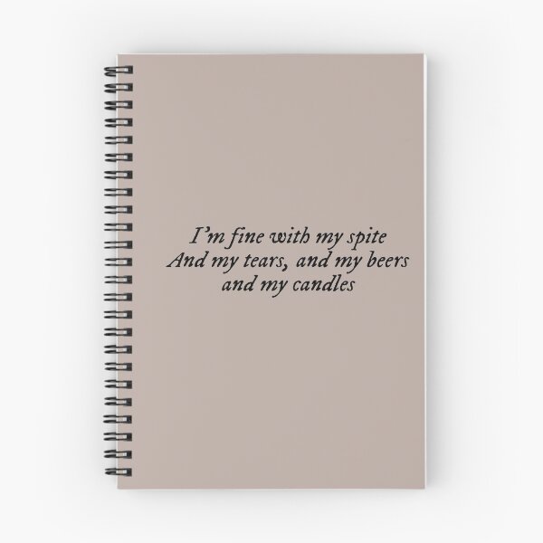 Item preview, I'm fine with my spite / And my tears, and my beers and my candles designed and sold by dimvitri.