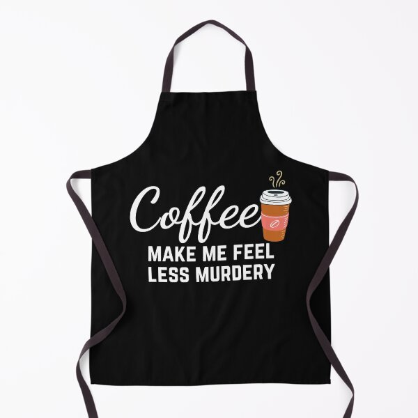 Item preview, Coffee,Coffee makes me Feel Less Murdery, Funny Coffee,Mens Coffee,Graphic ,Coffee Lovers,Graphic,bags, Laptop Skins, scraf, mobile cases, face masks designed and sold by kenganalashish.
