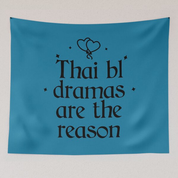 Item preview, Thai BL Dramas Are The Reason designed and sold by Shujii.