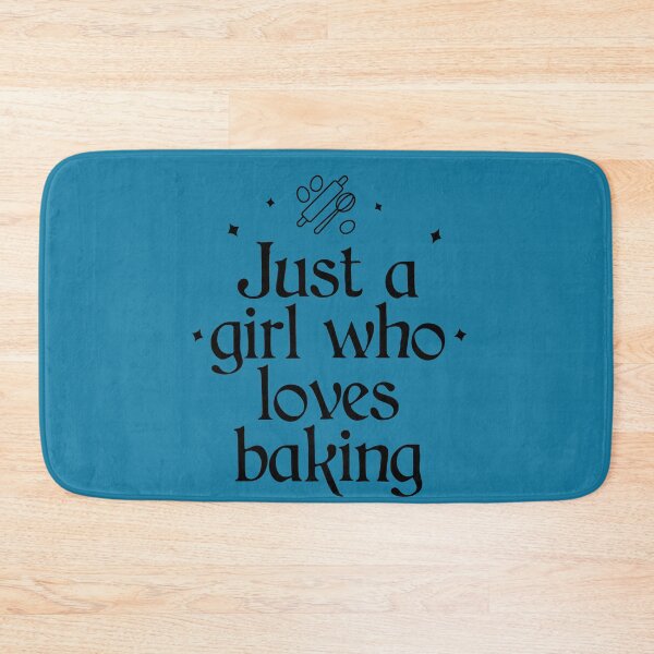 Item preview, Just a Girl who Loves Baking designed and sold by Shujii.