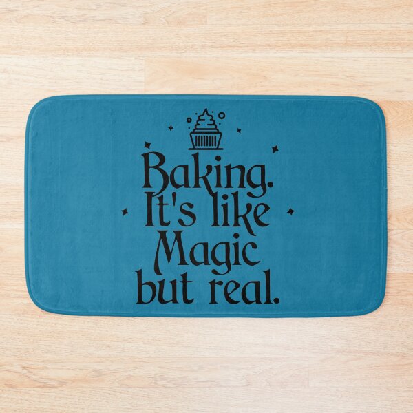 Item preview, Baking. It's like Magic but Real. designed and sold by Shujii.