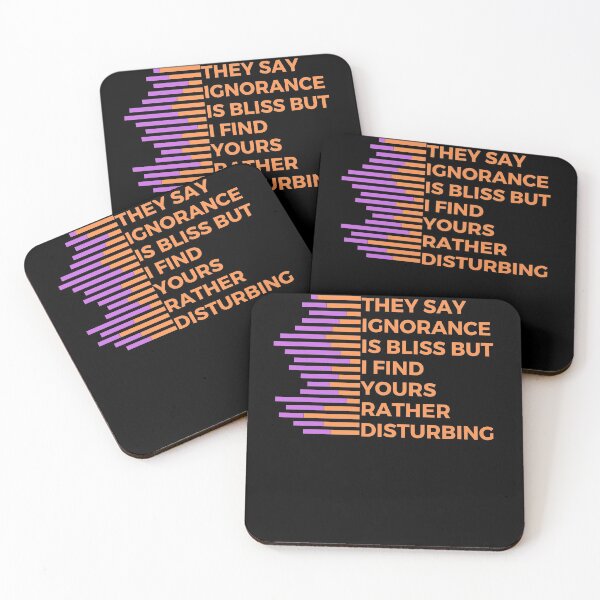 Item preview, They say ignorance is bliss but I find yours rather disturbing | Witty | Funny designed and sold by FitBeast.
