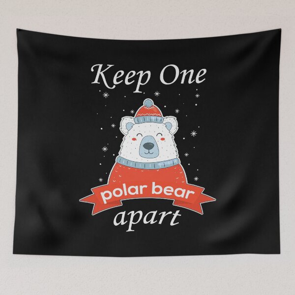 Item preview, Keep One Bear Apart Polar Bear Funny Christmas Coronavirus Joke 2020 designed and sold by Scratches Tees.