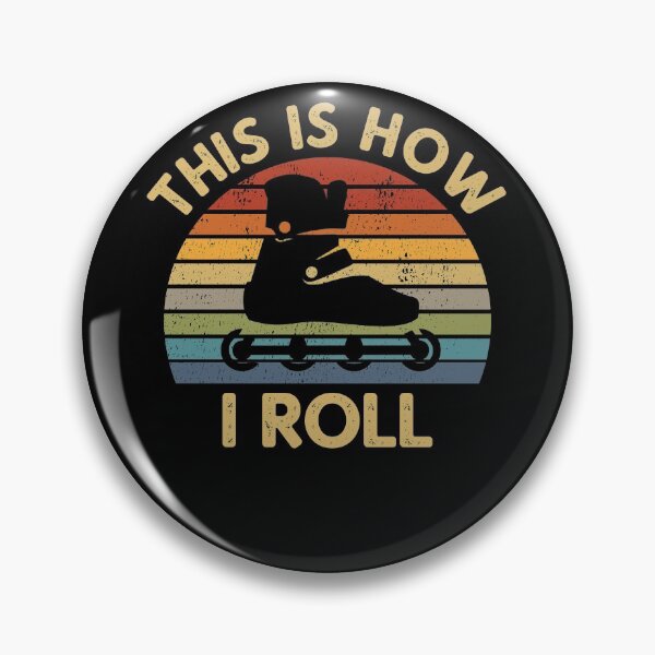 Item preview, This Is How I Roll - Retro Inline Skating Saying Roller Skates Rollerblading Gift designed and sold by Style4You24.