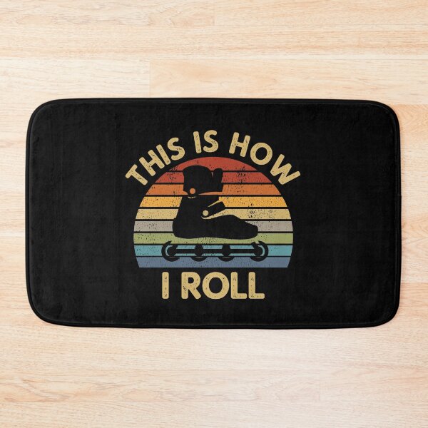 Item preview, This Is How I Roll - Retro Inline Skating Saying Roller Skates Rollerblading Gift designed and sold by Style4You24.