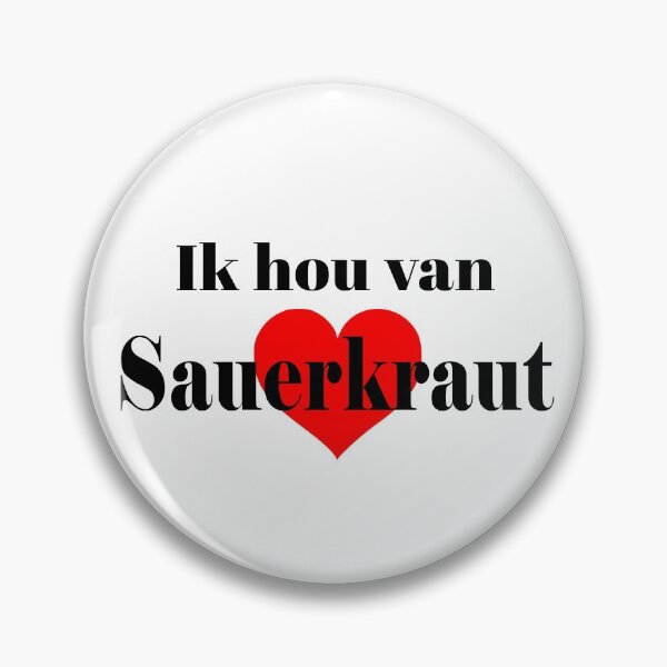 Item preview, Ik hou van Sauerkraut (Zuurkool) designed and sold by Patrick Khoury.