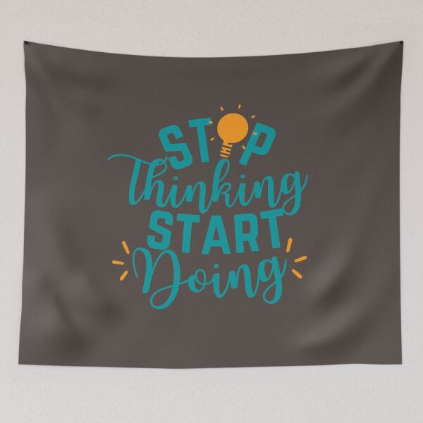 Item preview, Stop Thinking Start Doing designed and sold by aoichan3939.