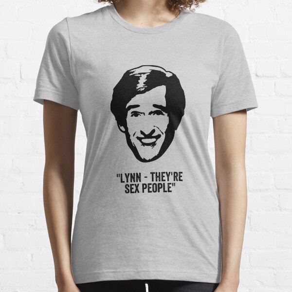 Alan Partridge "Sex People" Quote Essential T-Shirt