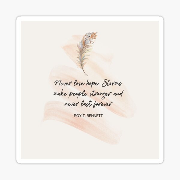 Quotes for hope Sticker