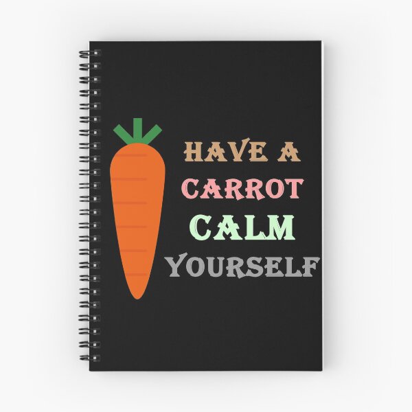 Item preview, Have A Carrot Calm Yourself Funny Gift Idea For Carrot Lovers designed and sold by Snow Designer.
