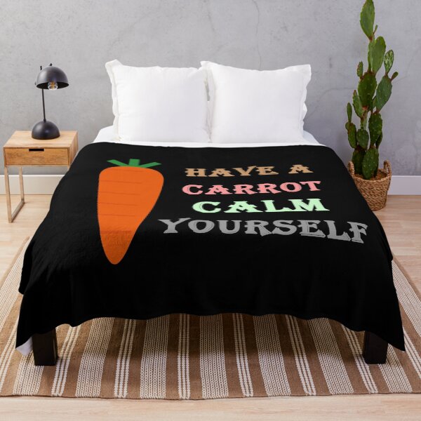 Item preview, Have A Carrot Calm Yourself Funny Gift Idea For Carrot Lovers designed and sold by Snow Designer.
