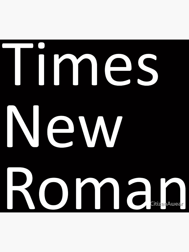 Why Is It Called Times New Roman