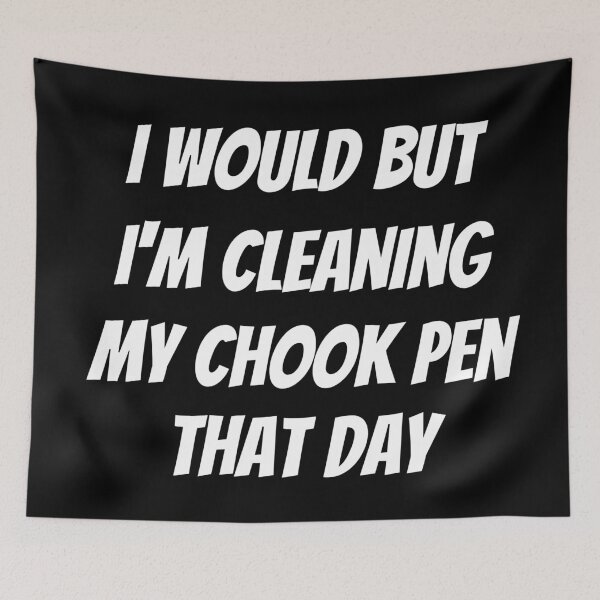 Item preview, I would but I'm cleaning my chook pen that day. Text only design. White text. Capitals. designed and sold by JellyBeenzz.