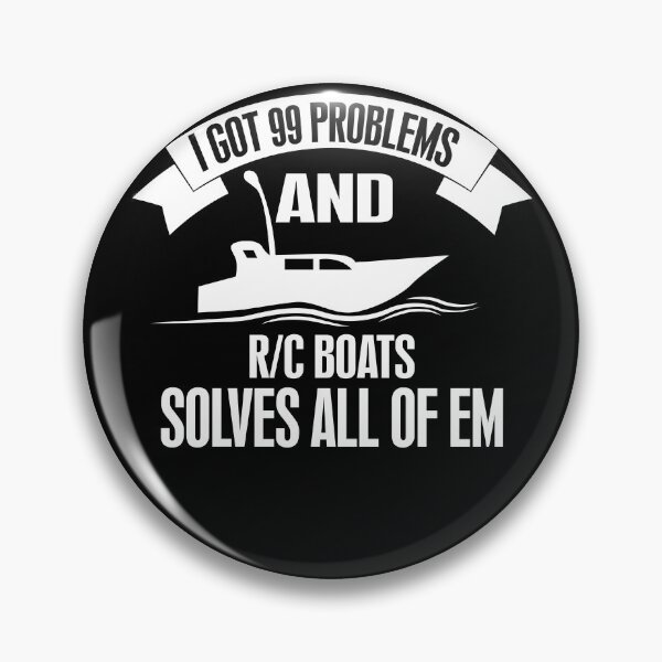 Item preview, 99 Problems RC I RC Boats Model Boats Brushless designed and sold by tbauernhoferbiz.