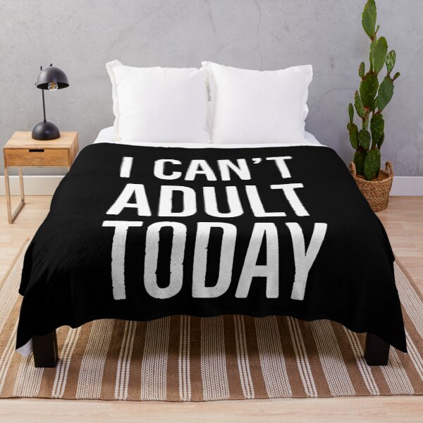 Item preview, I Can't Adult Today designed and sold by evokearo.