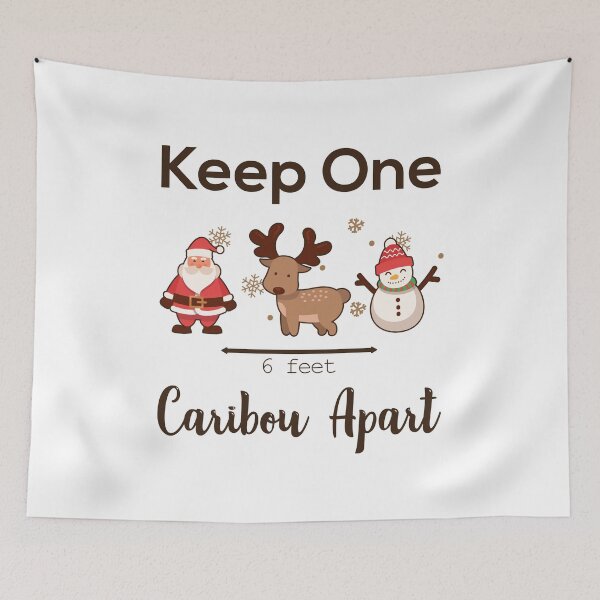 Item preview, Keep One Caribou Apart Funny Reindeer Christmas Covid Joke 2020 designed and sold by Scratches Tees.