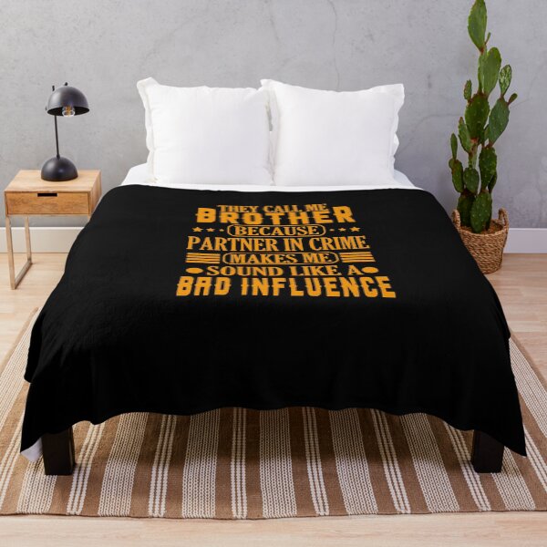 Item preview, They Call Me brother Because Partner In Crime designed and sold by YAHIA-14.