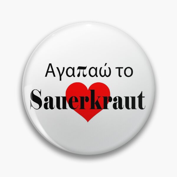 Item preview, Aghapao to Sauerkraut - αγαπάω το  Sauerkraut designed and sold by Patrick Khoury.
