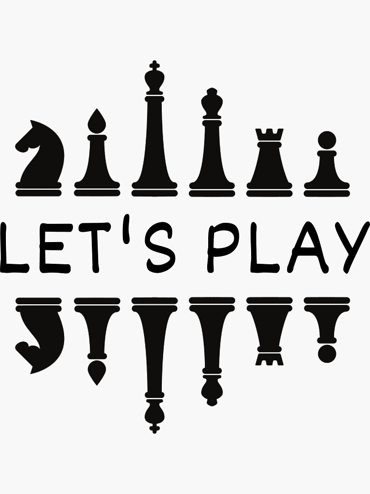 Let's Play Chess
