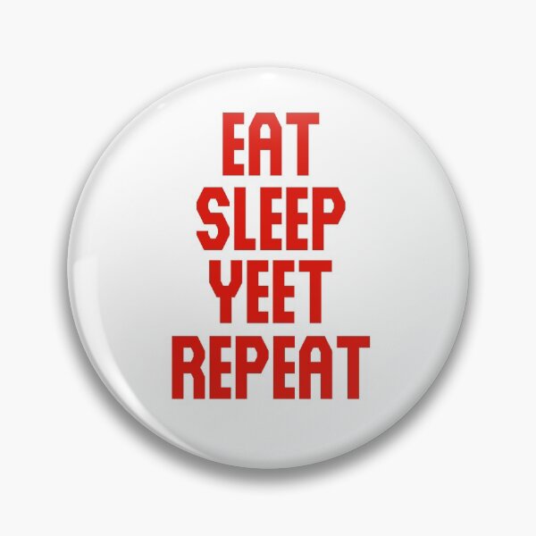 Item preview, Eat Sleep Yeet Repeat Red designed and sold by Shujii.