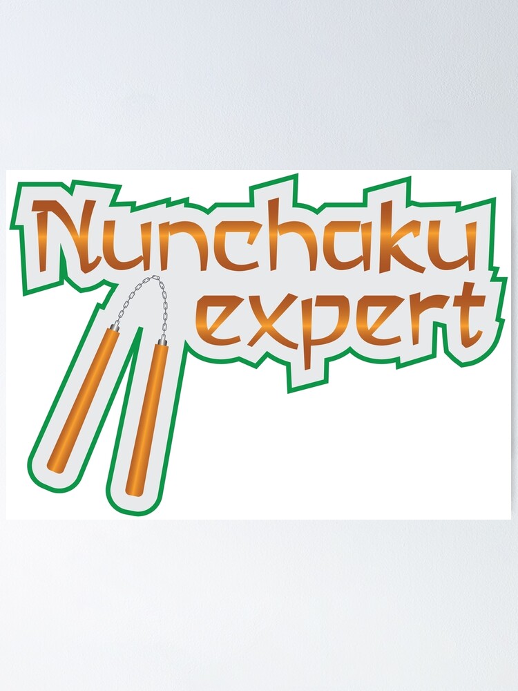 "Nunchaku Expert" Poster by JozsefHollo Redbubble