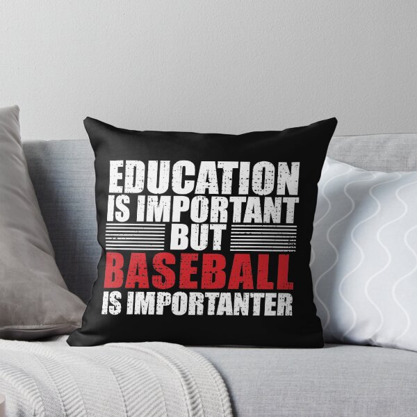 Item preview, Education is Important But Baseball is IMPORTANTER designed and sold by Adel Qasem.