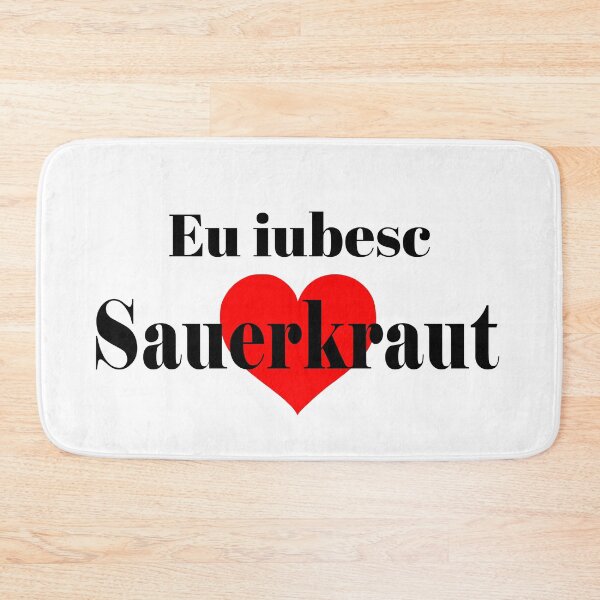 Item preview, Eu iubesc Sauerkraut (Varza acra) designed and sold by Patrick Khoury.