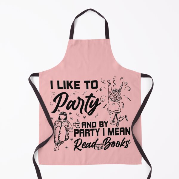Item preview, Like To Party And By Party I Mean Read Books Reading Gift designed and sold by HeroTee.