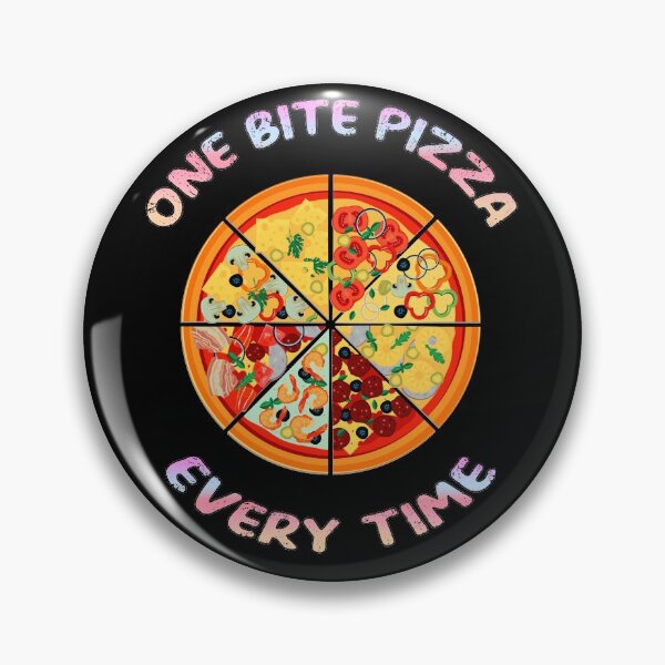 Item preview, One Bite Pizza  Every Time ,cute design  designed and sold by MoSaid.