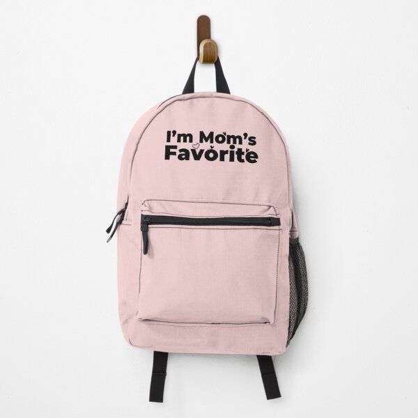 Item preview, I'm Mom's Favorite #Pink designed and sold by SalaheddineB.
