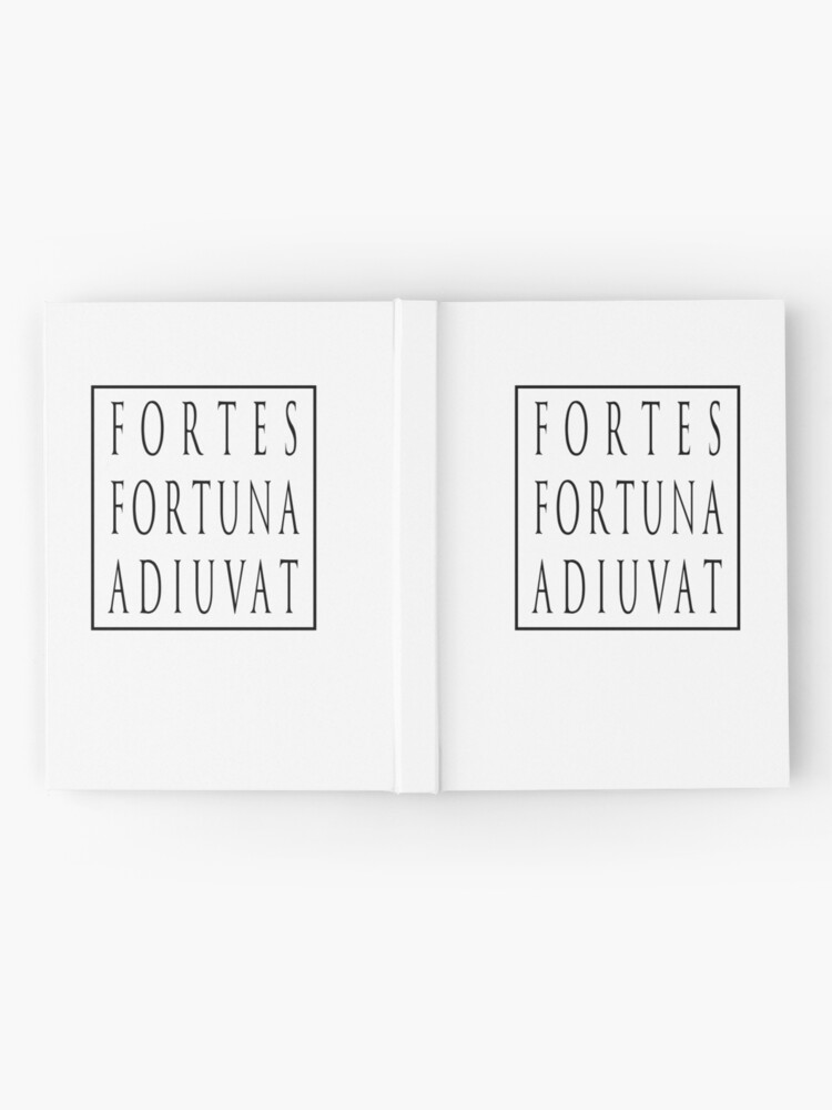 Fortes Fortuna Adiuvat - Fortune Favors The Bold - Powerful Motto - Latin  Motto | Hardcover Journal
