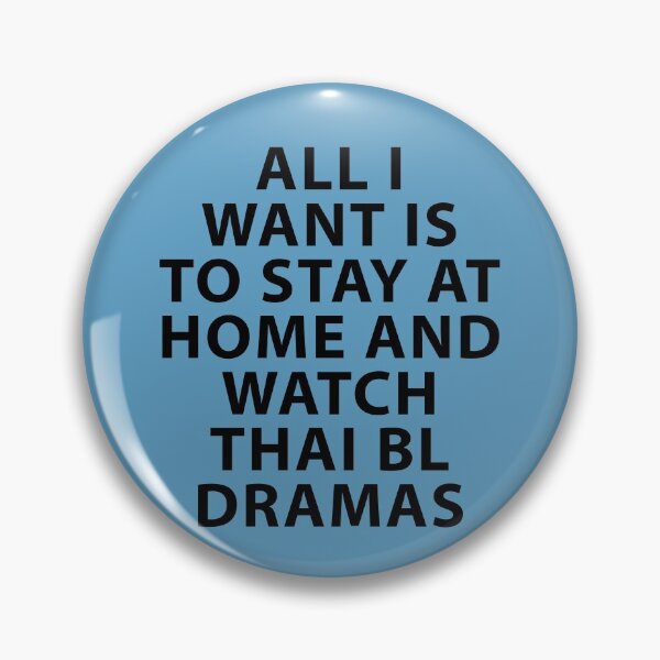 Item preview, All I want is to Stay Home and Watch Thai BL Drama designed and sold by Shujii.