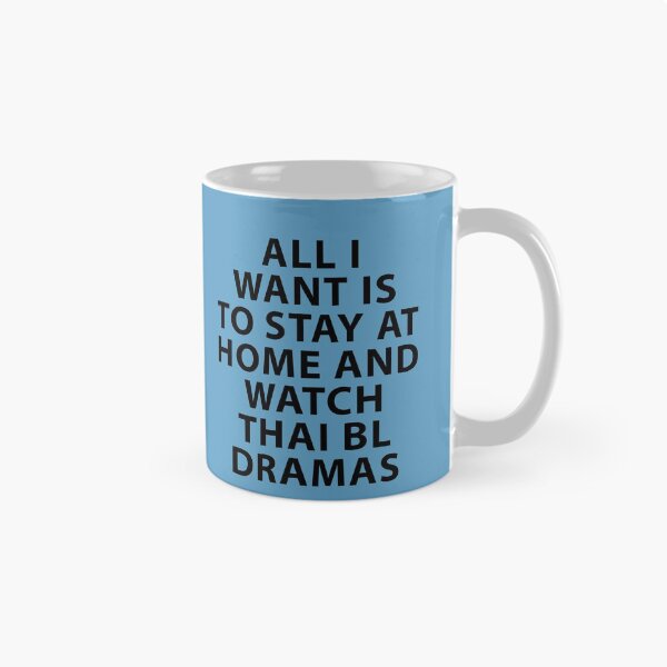 Item preview, All I want is to Stay Home and Watch Thai BL Drama designed and sold by Shujii.